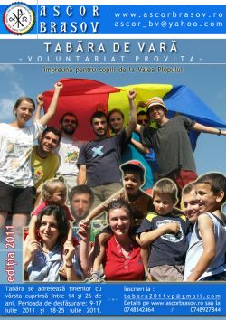 Tabara de Vara - Voluntariat Pro-Vita - Impreuna pentru copii de la Valea Plopului, 9 - 25 iulie 2011